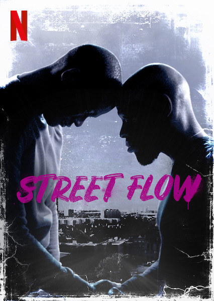 Street Flow (2019) NETFLIX [Sub TH]