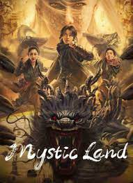 MYSTIC LAND (2023) คุนหลุนแดนลึกลับ ซับไทย